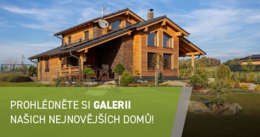 Prohlédněte si galerii našich nejnovějších domů!